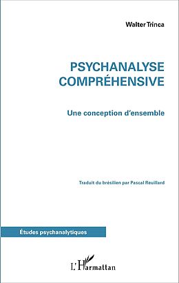 eBook (pdf) Psychanalyse compréhensive de Trinca Walter Trinca