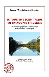 E-Book (pdf) Le tourisme scientifique en Patagonie Chilienne von Bourlon Fabien Bourlon