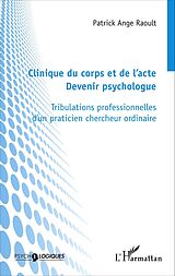 eBook (pdf) Clinique du corps et de l'acte de Raoult Patrick Ange Raoult