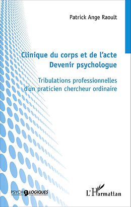 eBook (pdf) Clinique du corps et de l'acte de Raoult Patrick Ange Raoult