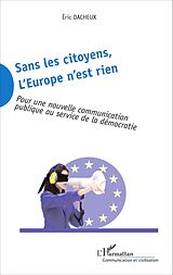 E-Book (pdf) Sans les citoyens, l'Europe n'est rien von Dacheux Eric Dacheux