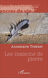 E-Book (pdf) Les maisons de pierre von Trekker Annemarie Trekker