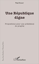 eBook (pdf) Une République digne de Oudart Paul Oudart