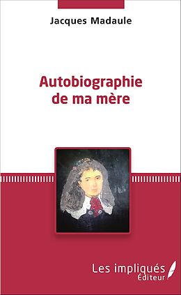 E-Book (pdf) Autobiographie de ma mère von Madaule Jacques Madaule