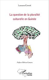 eBook (pdf) La question de la pluralité culturelle en Guinée de Conde Lansana Conde