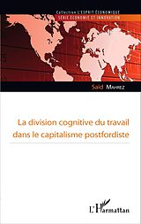 eBook (pdf) La division cognitive du travail dans le capitalisme postfordiste de Mahrez Said Mahrez