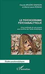 eBook (pdf) Le psychodrame psychanalytique de Bruere-Dawson Claude Bruere-Dawson