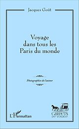 eBook (pdf) Voyage dans tous les Paris du monde de Gout Jacques Gout