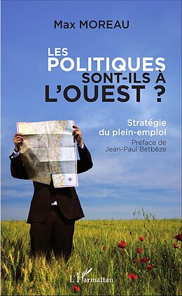 eBook (pdf) Les politiques sont-ils à l'ouest ? de Moreau Max Moreau