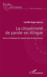 eBook (pdf) La citoyenneté de parole en Afrique de Abolou Camille-Roger Abolou