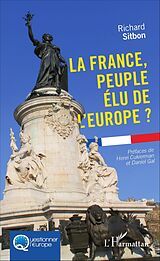 eBook (pdf) La France, peuple élu de l'Europe de Sitbon Richard Sitbon
