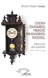 eBook (pdf) Cheikh Souhabou Mbacké Ibn Khadimou Rassoul de Thioune Birahim THIOUNE