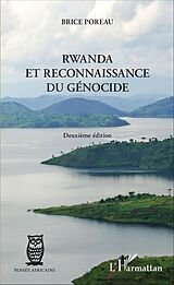 E-Book (pdf) Rwanda et reconnaissance du génocide von Poreau Brice Poreau