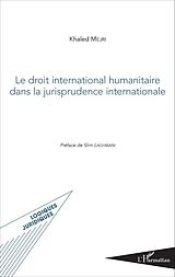 eBook (pdf) Le droit international humanitaire dans la jurisprudence internationale de Mejri Khaled Mejri