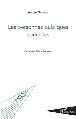 E-Book (pdf) Les personnes publiques spéciales von Granero Aurore Granero