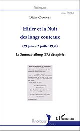 E-Book (pdf) Hitler et la Nuit des longs couteaux von Chauvet Didier Chauvet