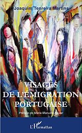 eBook (pdf) Visages de l'émigration portugaise de Joaquim Tenreira Martins Joaquim Tenreira Martins