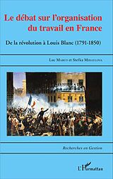 eBook (pdf) Le Débat sur l'organisation du travail en France de Marco Luc Marco