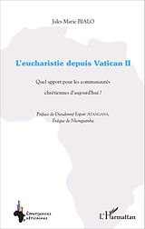 eBook (pdf) L'eucharistie depuis Vatican II de Bialo Jules Marie Bialo
