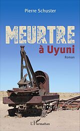 E-Book (pdf) Meurtre à Uyuni von Schuster Pierre Schuster