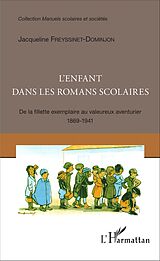 eBook (pdf) L'enfant dans les romans scolaires de Freyssinet-Dominjon Jacqueline Freyssinet-Dominjon