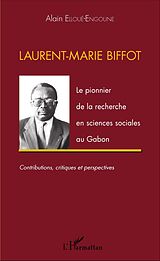 eBook (pdf) Laurent-Marie Biffot de Elloue-Engoune Alain Elloue-Engoune