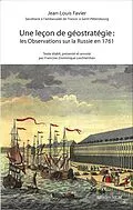 E-Book (pdf) Une Leçon de géostratégie : les Observations sur la Russie en 1761 von Favier Jean-Louis Favier