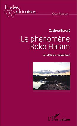 eBook (pdf) Le phénomène Boko Haram de Zachee Betche Zachee Betche