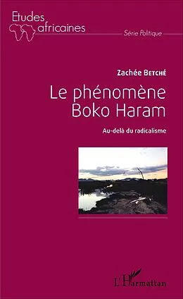 E-Book (pdf) Le phénomène Boko Haram von Zachee Betche Zachee Betche