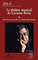 eBook (pdf) Le théâtre musical de Luciano Berio (Tome II) de Ferrari Giordano Ferrari