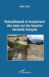 E-Book (pdf) Ruissellement et écoulement des eaux sur les bassins versants français von Giret Alain Giret