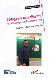 E-Book (pdf) Pédagogie actualisante et pédagogie socioconstructive von Brun-Picard Yannick Brun-Picard