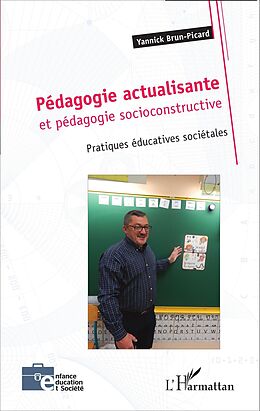 E-Book (pdf) Pédagogie actualisante et pédagogie socioconstructive von Brun-Picard Yannick Brun-Picard