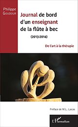 eBook (pdf) Journal de bord d'un enseignant de la flûte à bec (2013-2014) de Goudour Philippe Goudour