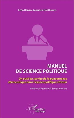 eBook (pdf) Manuel de science politique de Odimula Lofunguso Kos'Ongenyi Leon Odimula Lofunguso Kos'Ongenyi