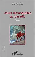 E-Book (pdf) Jours intranquilles au paradis von Krassilchik Irene Krassilchik