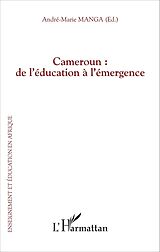E-Book (pdf) Cameroun : de l'éducation à l'émergence von Manga Andre-Marie Manga