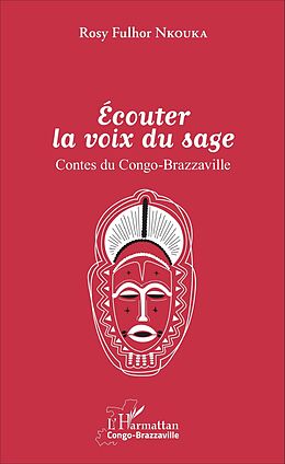 eBook (pdf) Ecouter la voix du sage de Nkouka Rosy Fulhor Nkouka