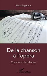 E-Book (pdf) De la chanson à l'opéra von Sugniaux Max Sugniaux
