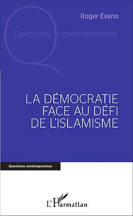 eBook (pdf) La Démocratie face au défi de l'islamisme de Evano Roger Evano