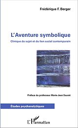 eBook (pdf) L'Aventure symbolique de Berger Frederique F. Berger