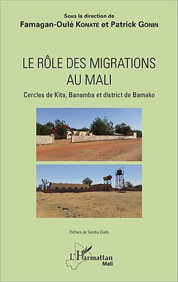 eBook (pdf) Le rôle des migrations au Mali de Gonin Patrick Gonin