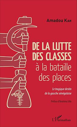 eBook (pdf) De la lutte des classes à la bataille des places de Kah Amadou Kah