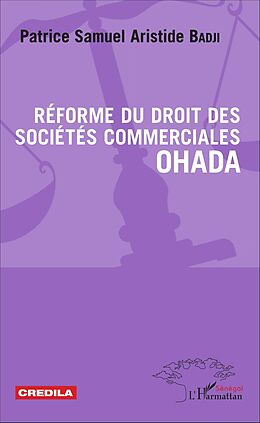 E-Book (pdf) Réforme du droit des sociétés commerciales OHADA von Badji Patrice Samuel Aristide Badji