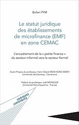 eBook (pdf) Le statut juridique des établissements de microfinance (EMF) en zone CEMAC de Pym Bolleri Pym