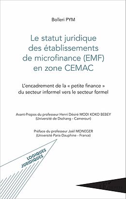 eBook (pdf) Le statut juridique des établissements de microfinance (EMF) en zone CEMAC de Pym Bolleri Pym