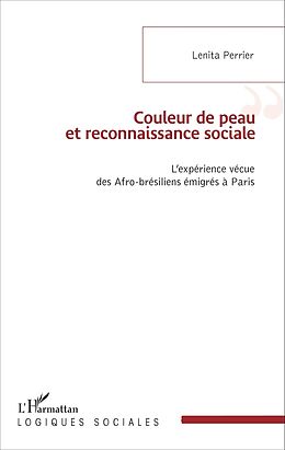 eBook (pdf) Couleur de peau et reconnaissance sociale de Perrier Lenita Perrier