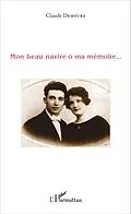 E-Book (pdf) Mon beau navire ô ma mémoire... von Demeure Claude Demeure