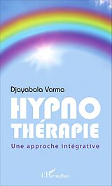 E-Book (pdf) Hypnothérapie von Djayabala Varma Djayabala