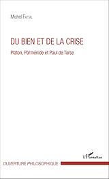 E-Book (pdf) Du bien et de la crise von Fattal Michel Fattal